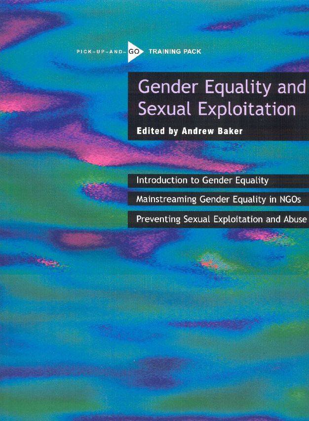 Gender Equality and Sexual Exploitation: A Pick-up-and-Go Training Pack