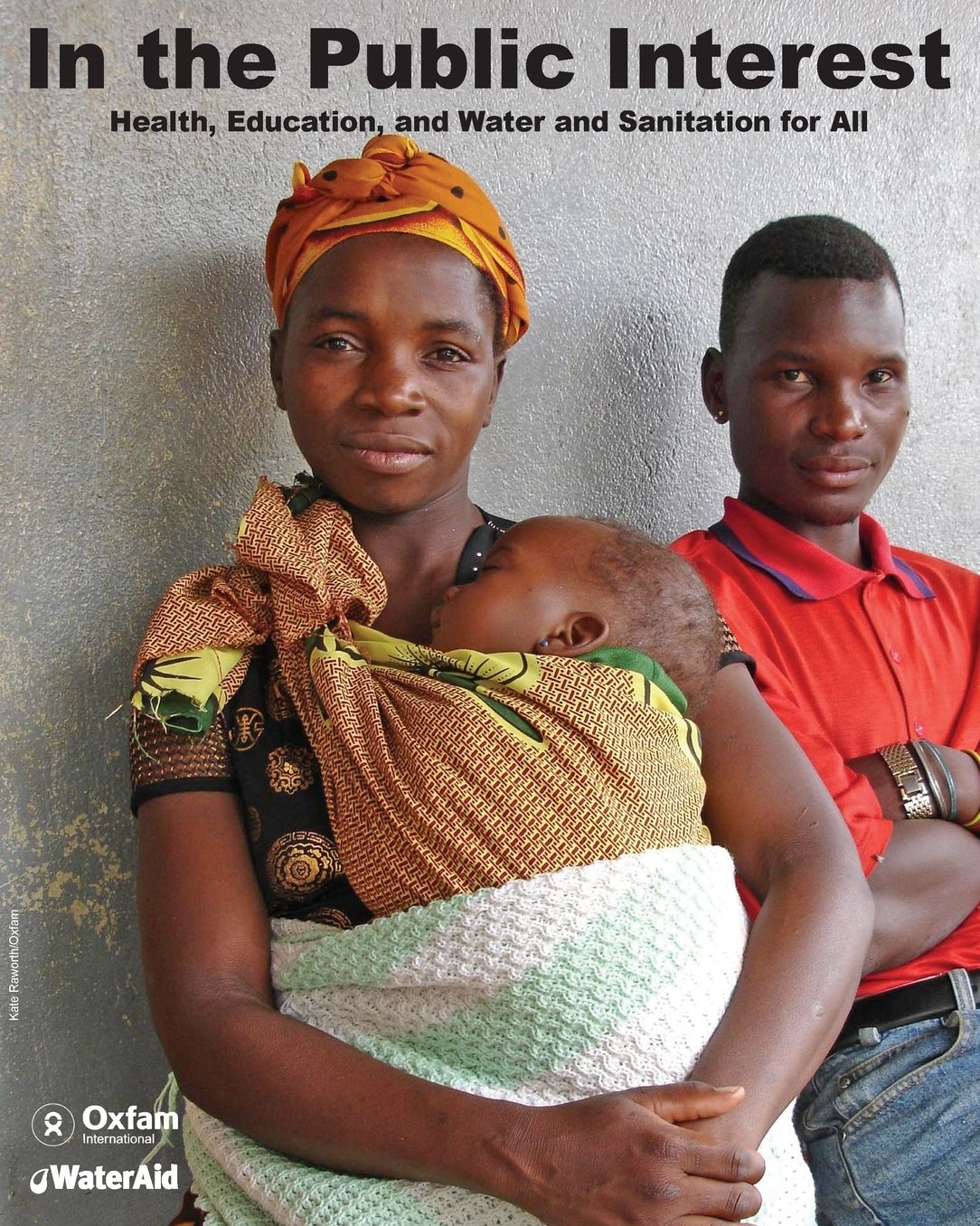 In the Public Interest: Health, Education, and Water and Sanitation for All