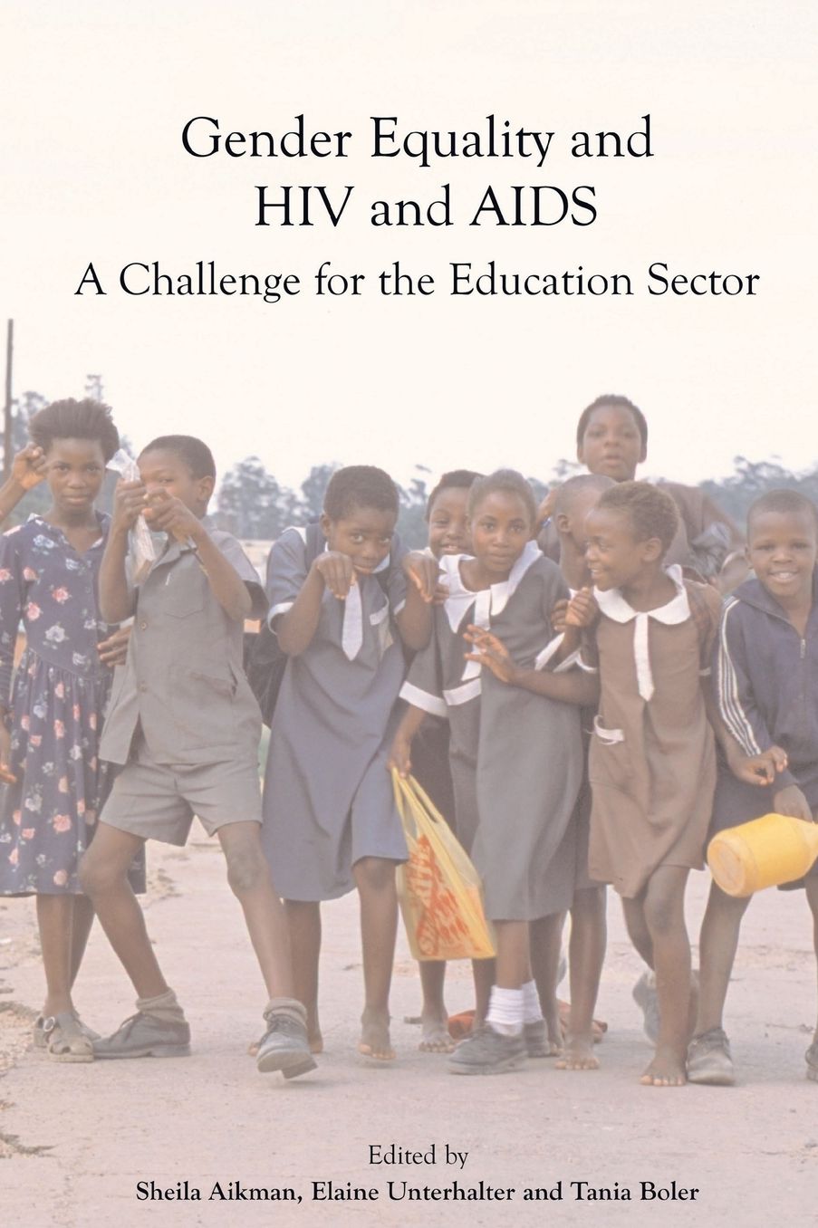 Gender Equality, HIV and AIDS: A Challenge for the Education Sector
