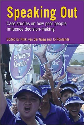 Speaking Out: How the Voices of Poor People are Shaping the Future