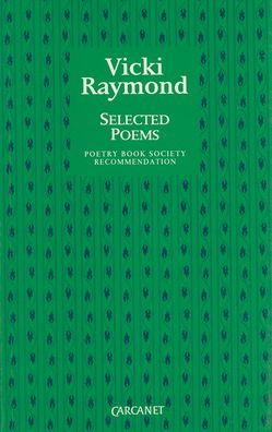 Vicki Raymond: Selected Poems