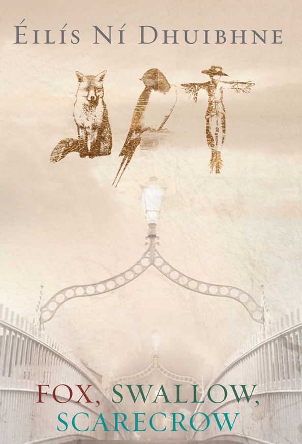 Fox Swallow Scarecrow: A Dublin Novel