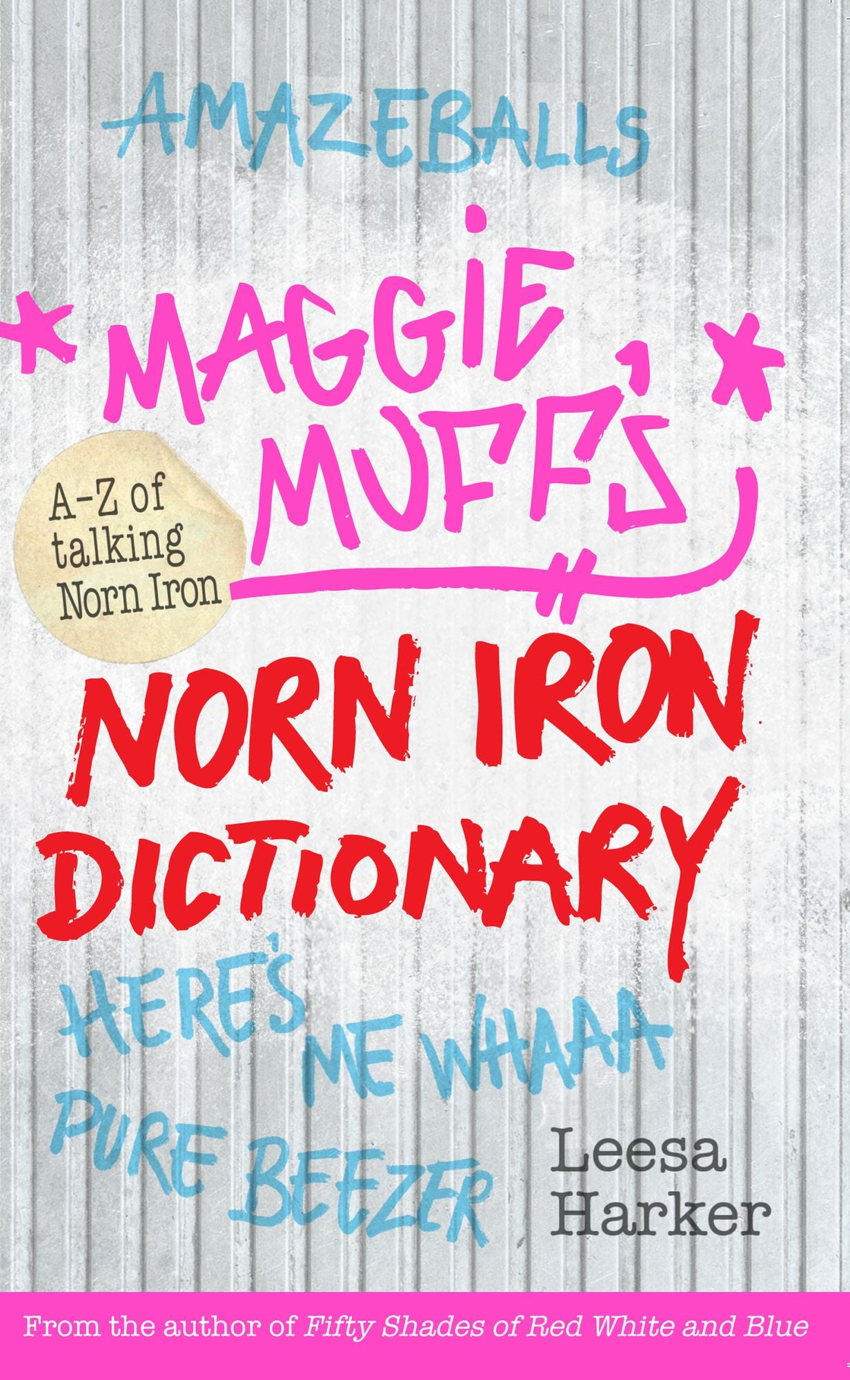 Maggie Muff's Norn Iron Dictionary
