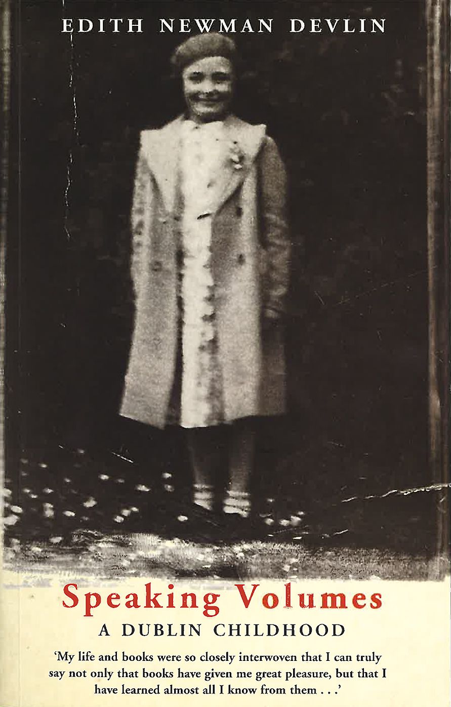 Speaking Volumes: A Dublin Childhood