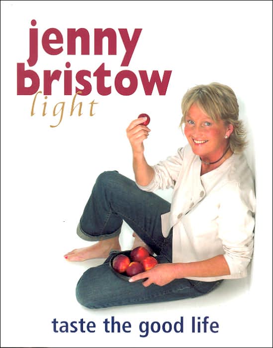 Jane Bristow Light: Taste the Good Life