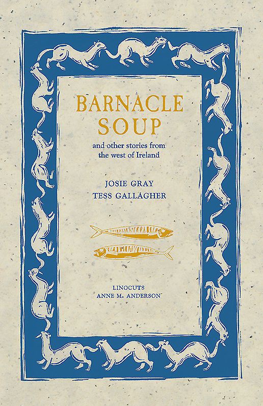 Barnacle Soup, and Other Stories from the West of Ireland