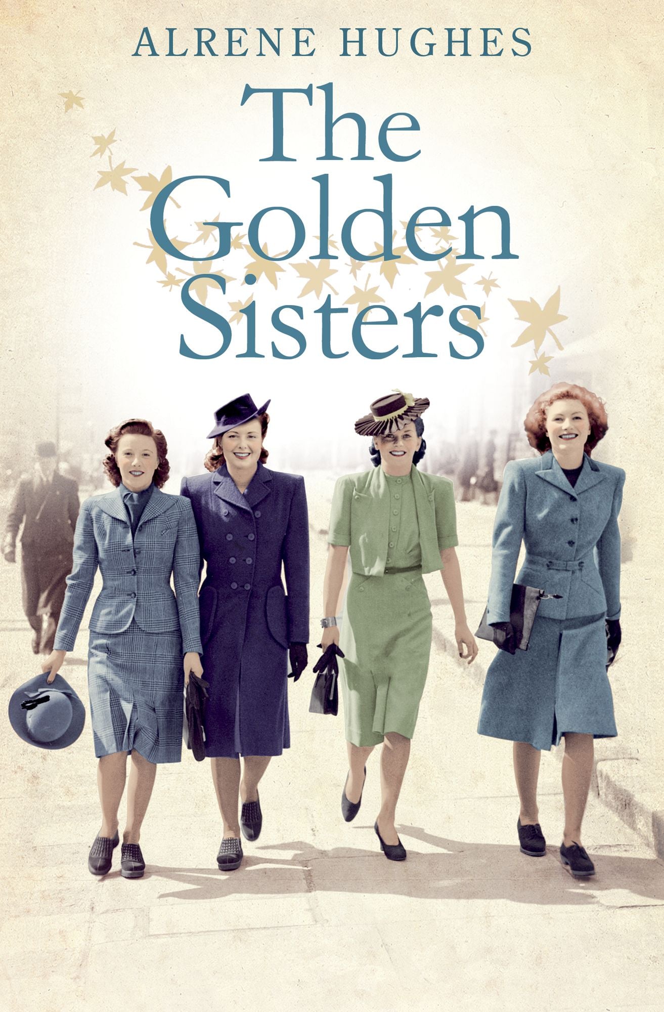 The Golden Sisters: The sequel to Martha's Girls