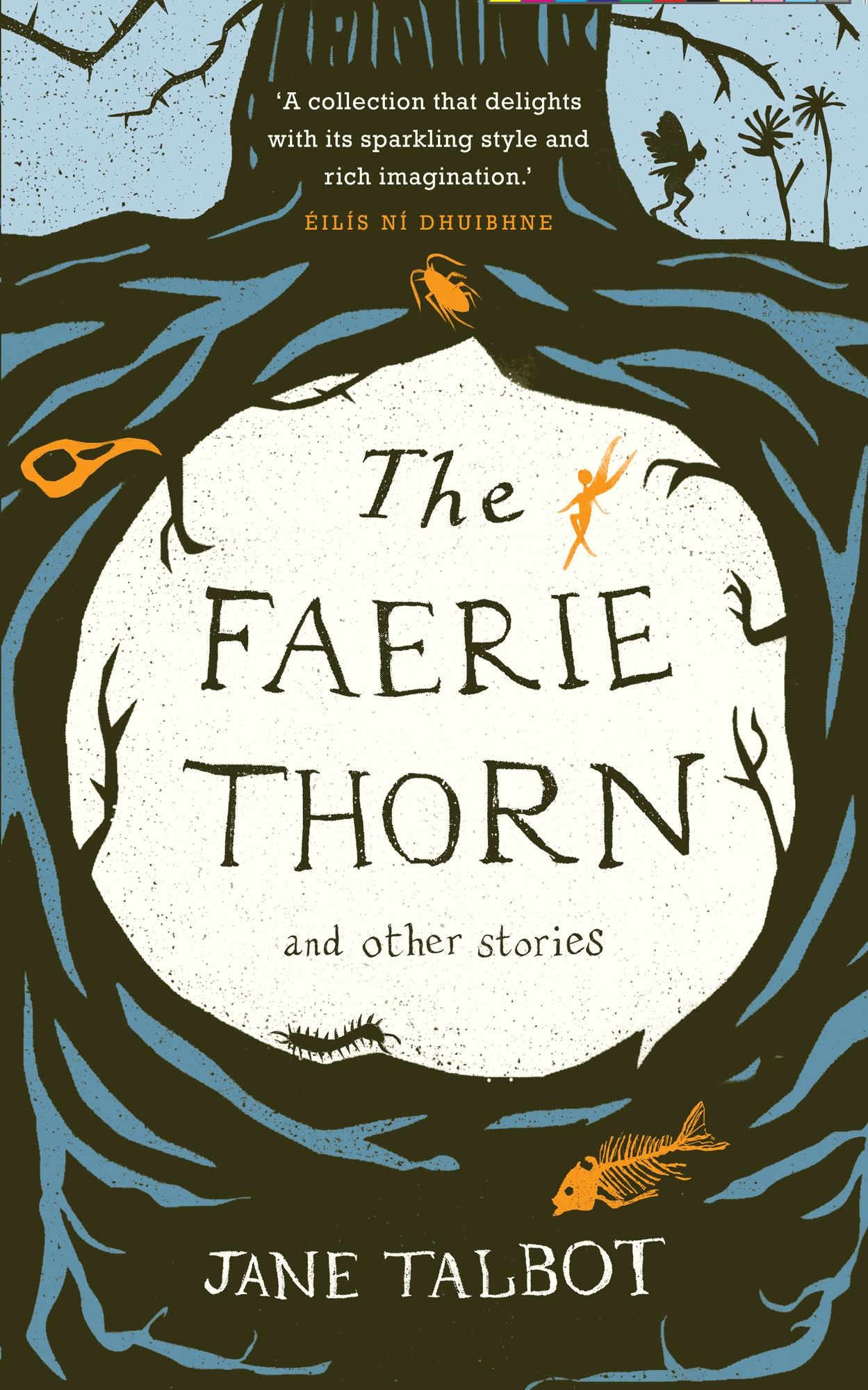 The Faerie Thorn and other stories