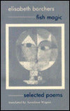 Fish Magic: Selected Poems