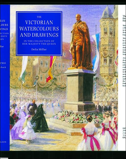 Victorian Watercolours and Drawings in the Collection of her Majesty the Queen