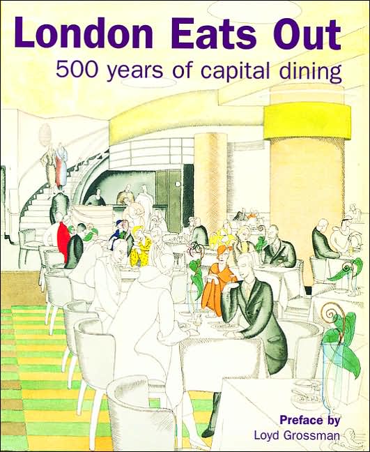 London Eats Out 1500-2000: 500 Years of Capital Dining