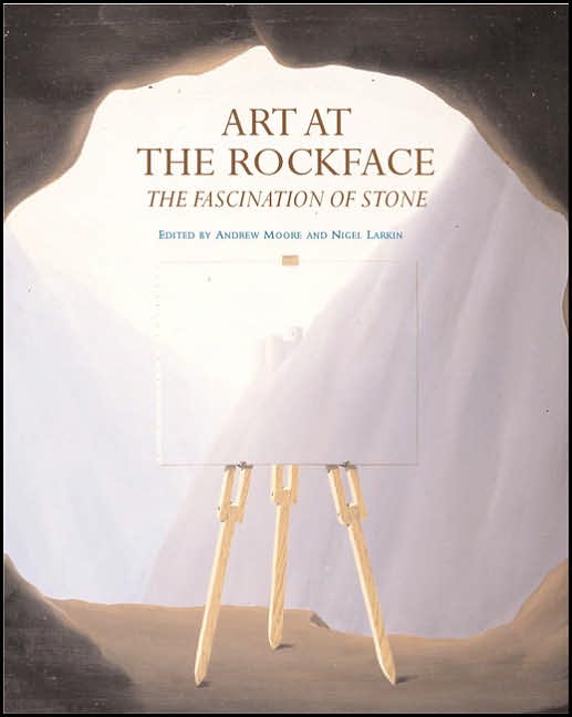 Art at the Rockface: The Fascination of Stone