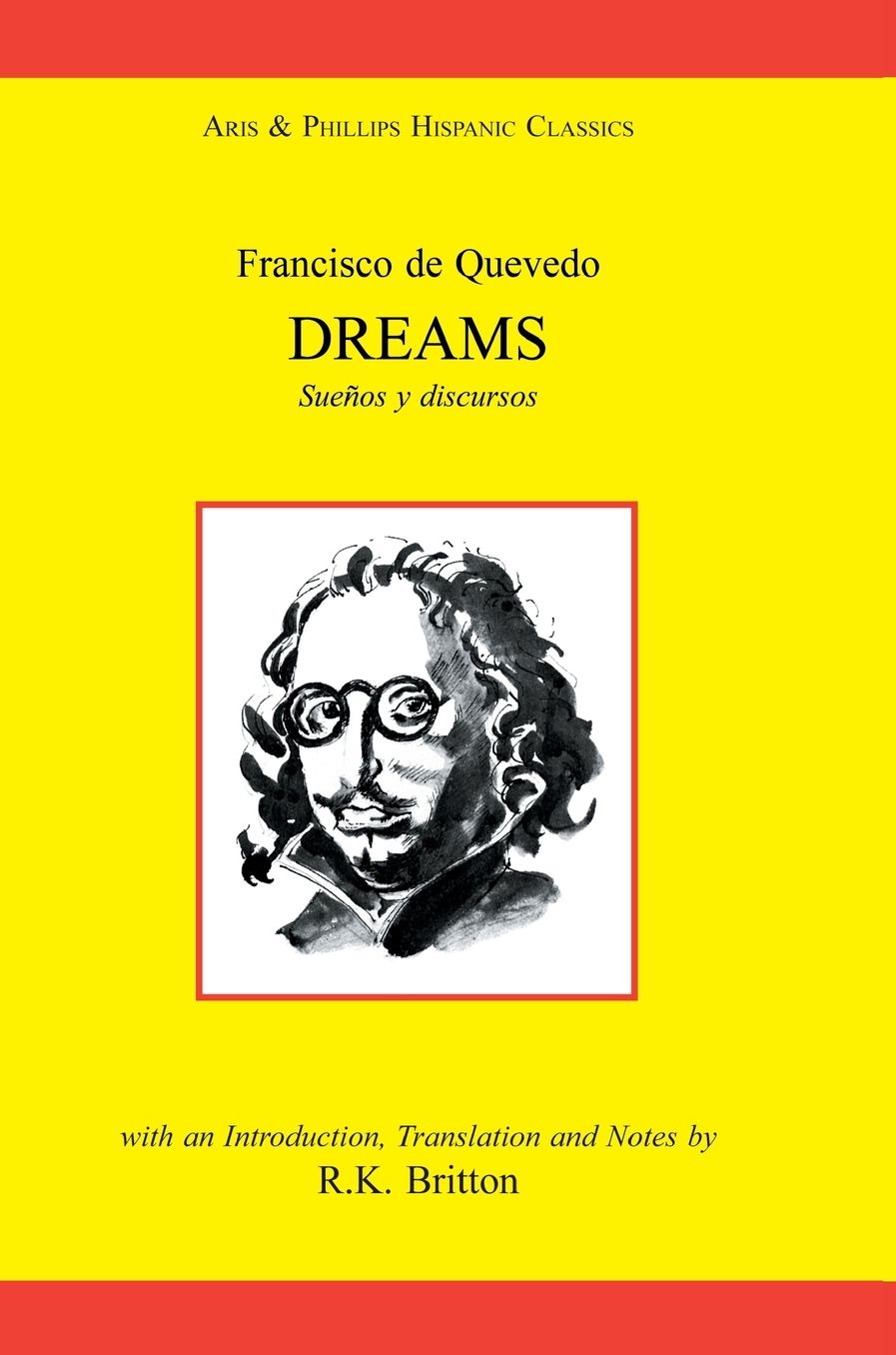 Francisco de Quevedo: Dreams and Discourses