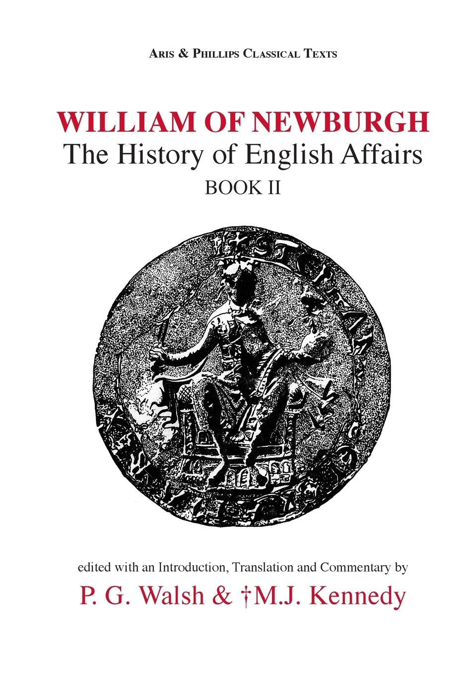 William of Newburgh: The History of English Affairs Book 2