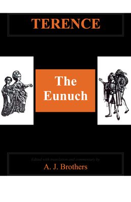 Terence: The Eunuch