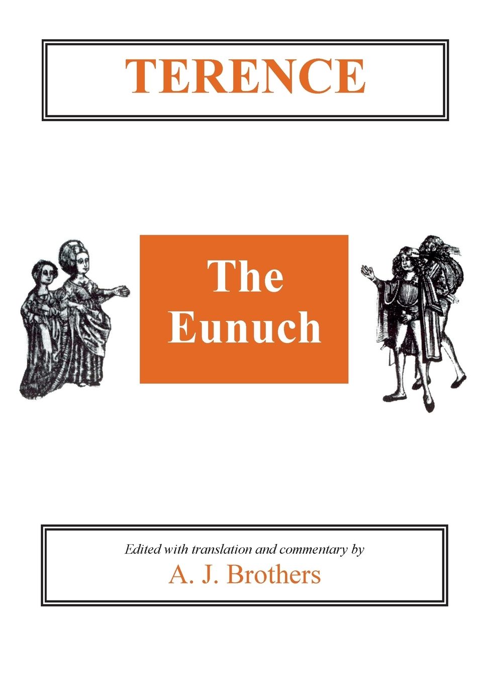 Terence: The Eunuch