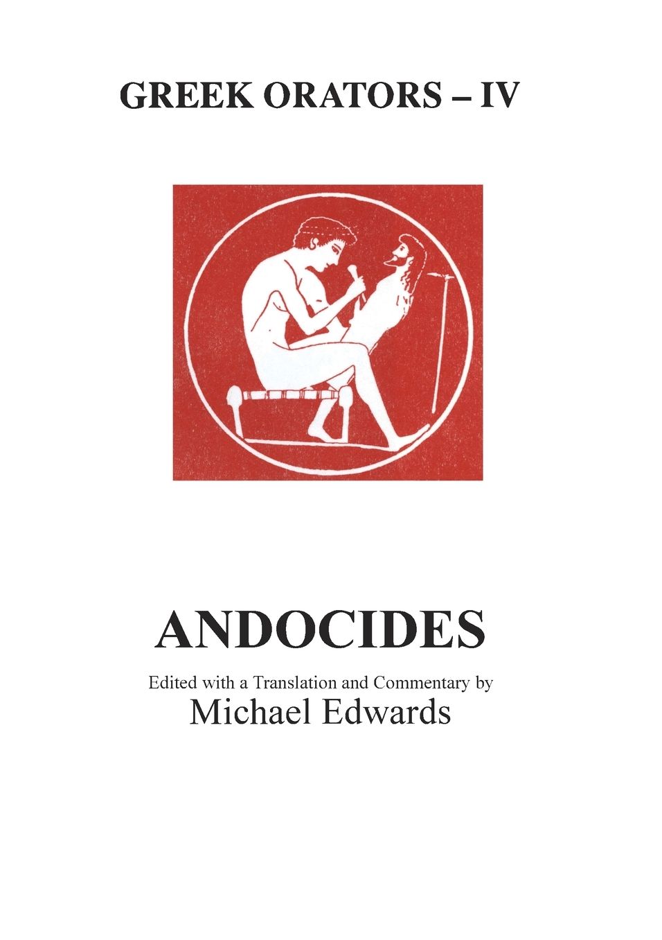 Greek Orators IV: Andocides