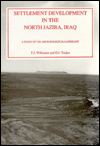 Settlement Development in the North Jazira, Iraq: A Study of the Archaeological Landscape