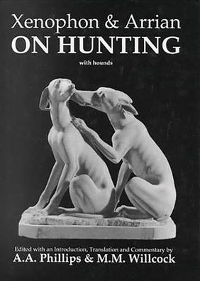 Xenophon and Arrian on Hunting