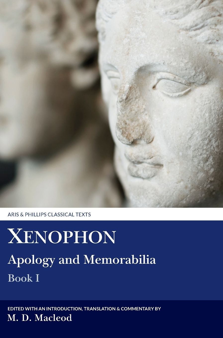 Xenophon: Apology and Memorabilia I