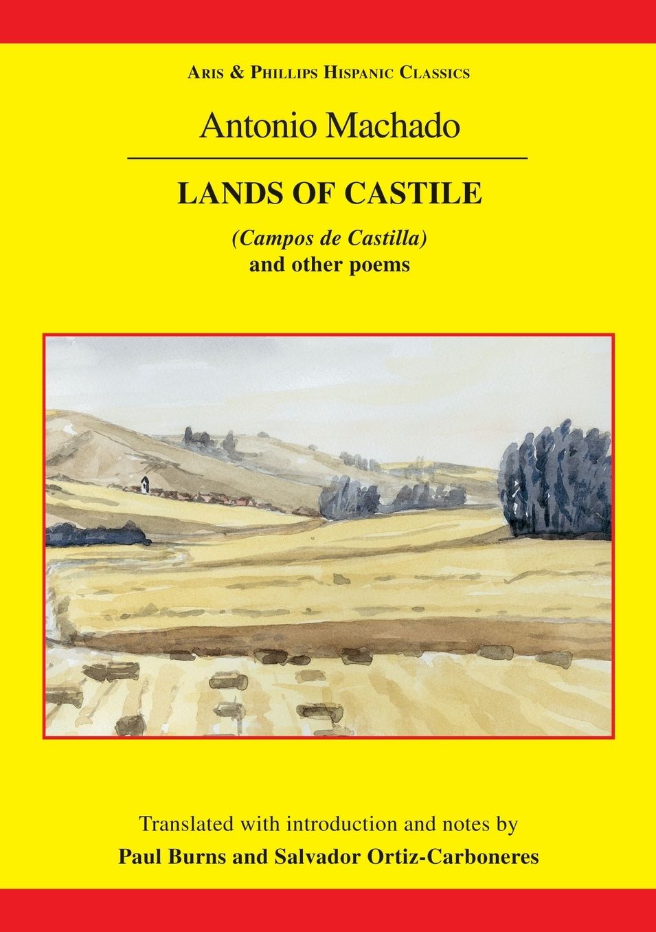 Antonio Machado: Lands of Castile and Other Poems