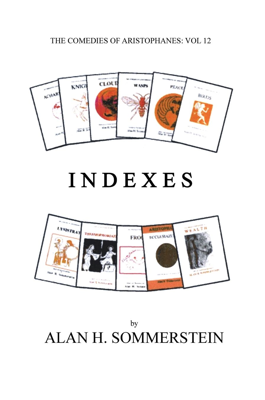 Aristophanes: Indexes to the plays