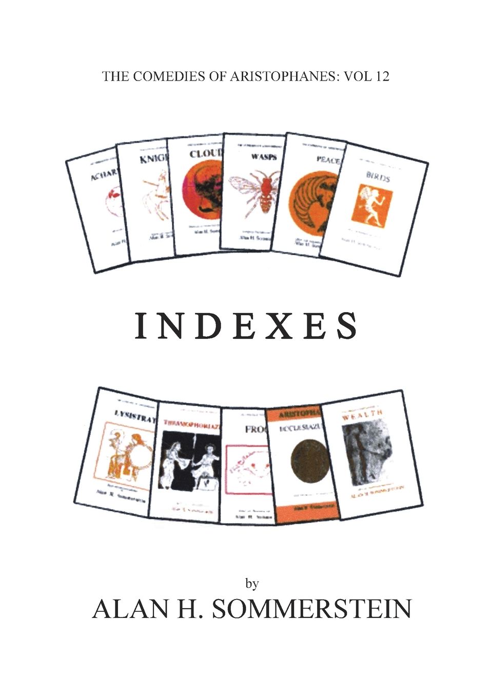 Aristophanes: Indexes to the plays