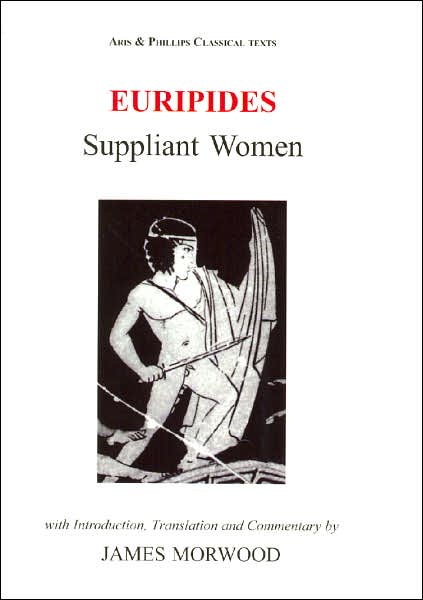 Euripides: Suppliant Women