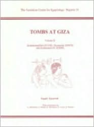 Tombs at Giza, Volume 2: Seshathetep/Heti (G5150), Nesutnefer (G4970) and Seshemnefer II (G5080)