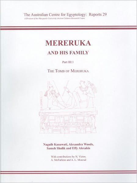 Mereruka and his Family Part III: 1, The Tomb of Mereruka