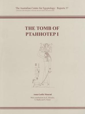 The Tomb of Ptahhotep I