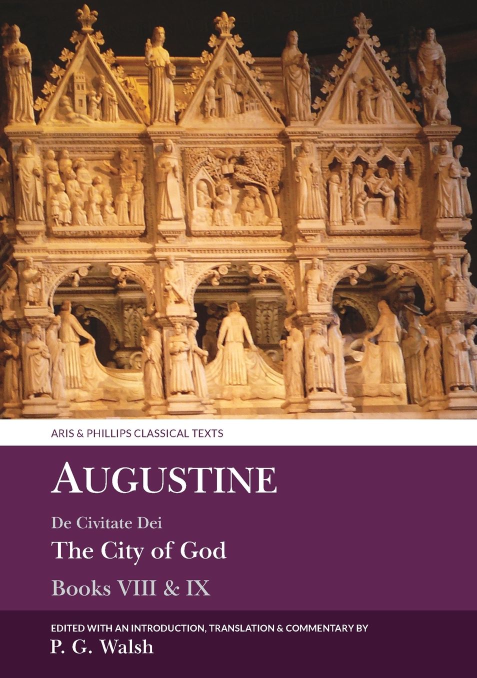 Augustine: De Civitate Dei VIII and IX