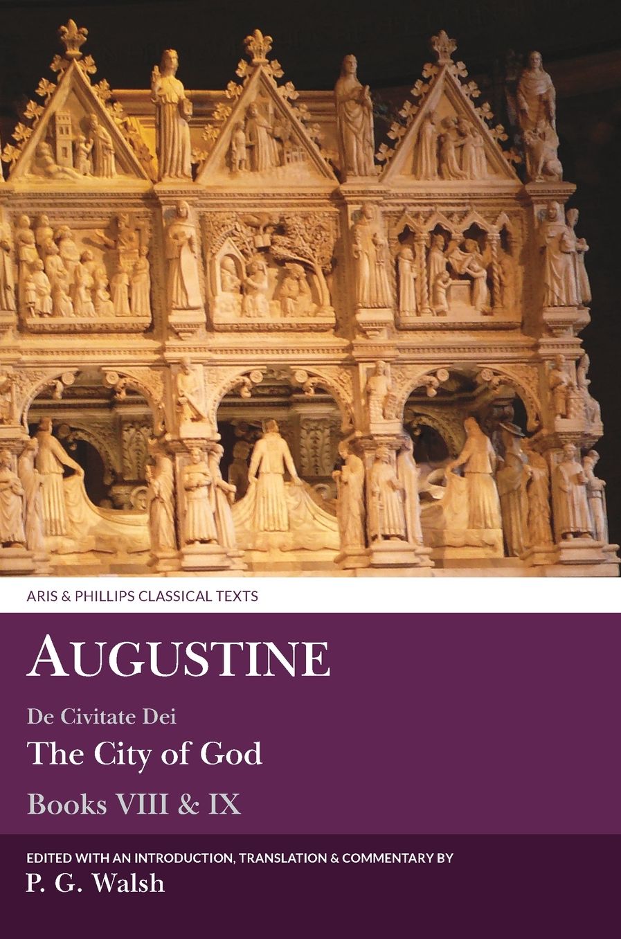 Augustine: De Civitate Dei VIII and IX