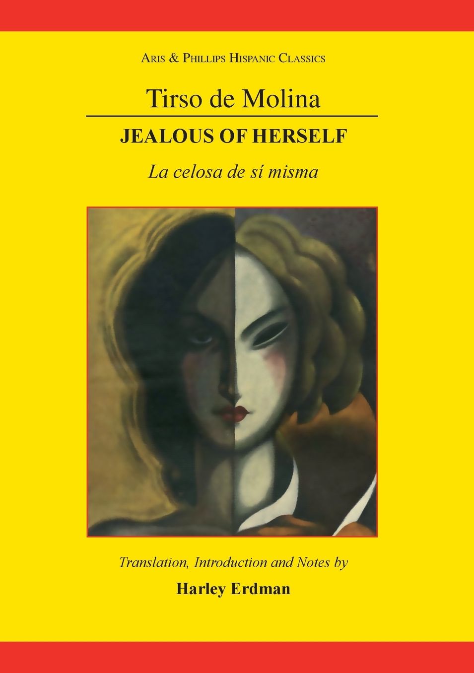 Tirso de Molina: Jealous of Herself