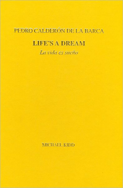 Calderon: Life's A Dream