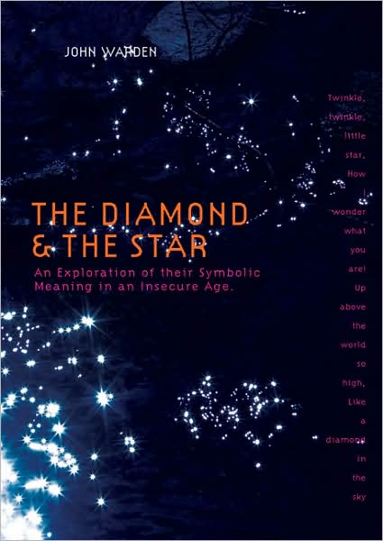 The Diamond & the Star: An Exploration of Their Symbolic Meaning in an Insecure Age
