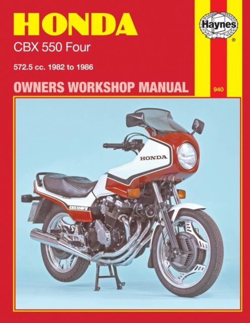 Haynes Honda CBX550 Fours Owners' Workshop Manual, 1982-1984