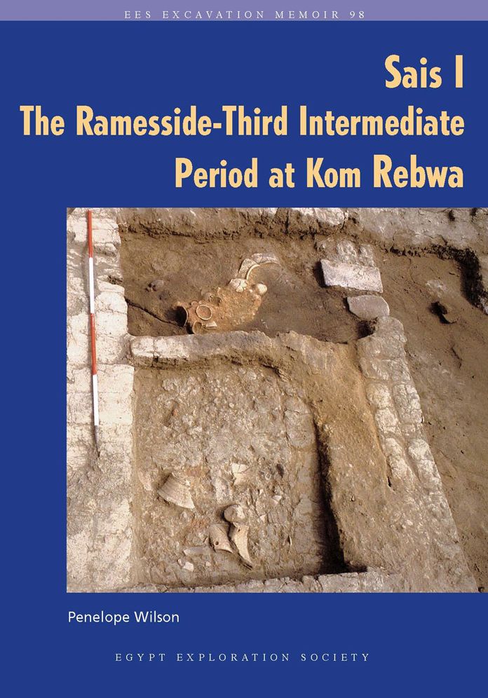 Sais I Ramesside 3rd Intermediate Period at Kom Rebwa