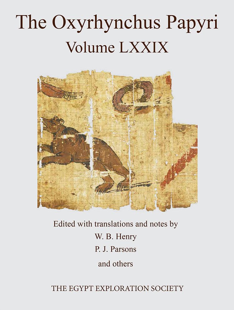 The Oxyrhynchus Papyri. Volume LXXIX