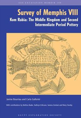 The Survey of Memphis VIII: Kom Rabia: The Middle Kingdom and Second Intermediate Pottery
