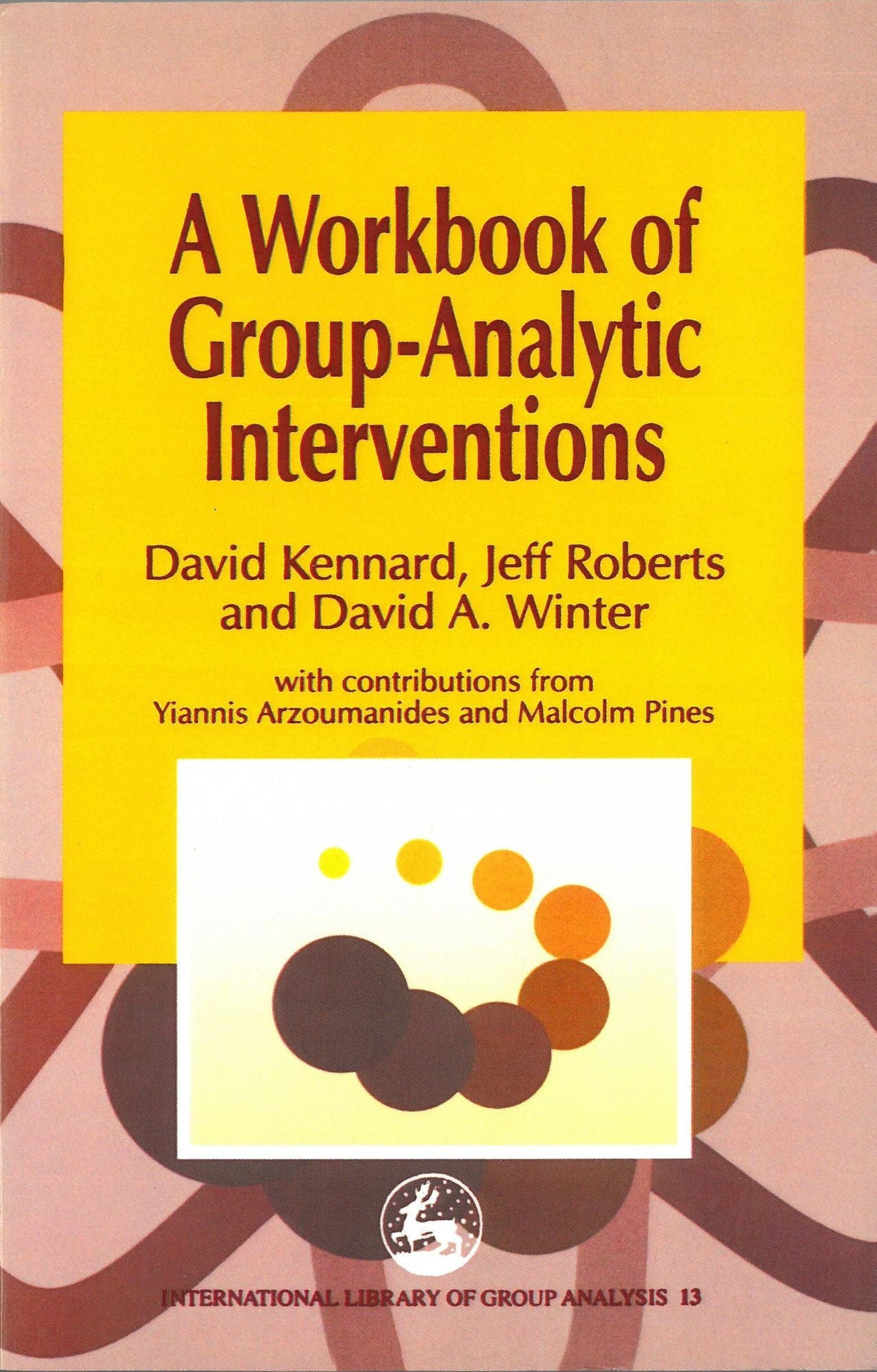 A Workbook of Group-Analytic Interventions