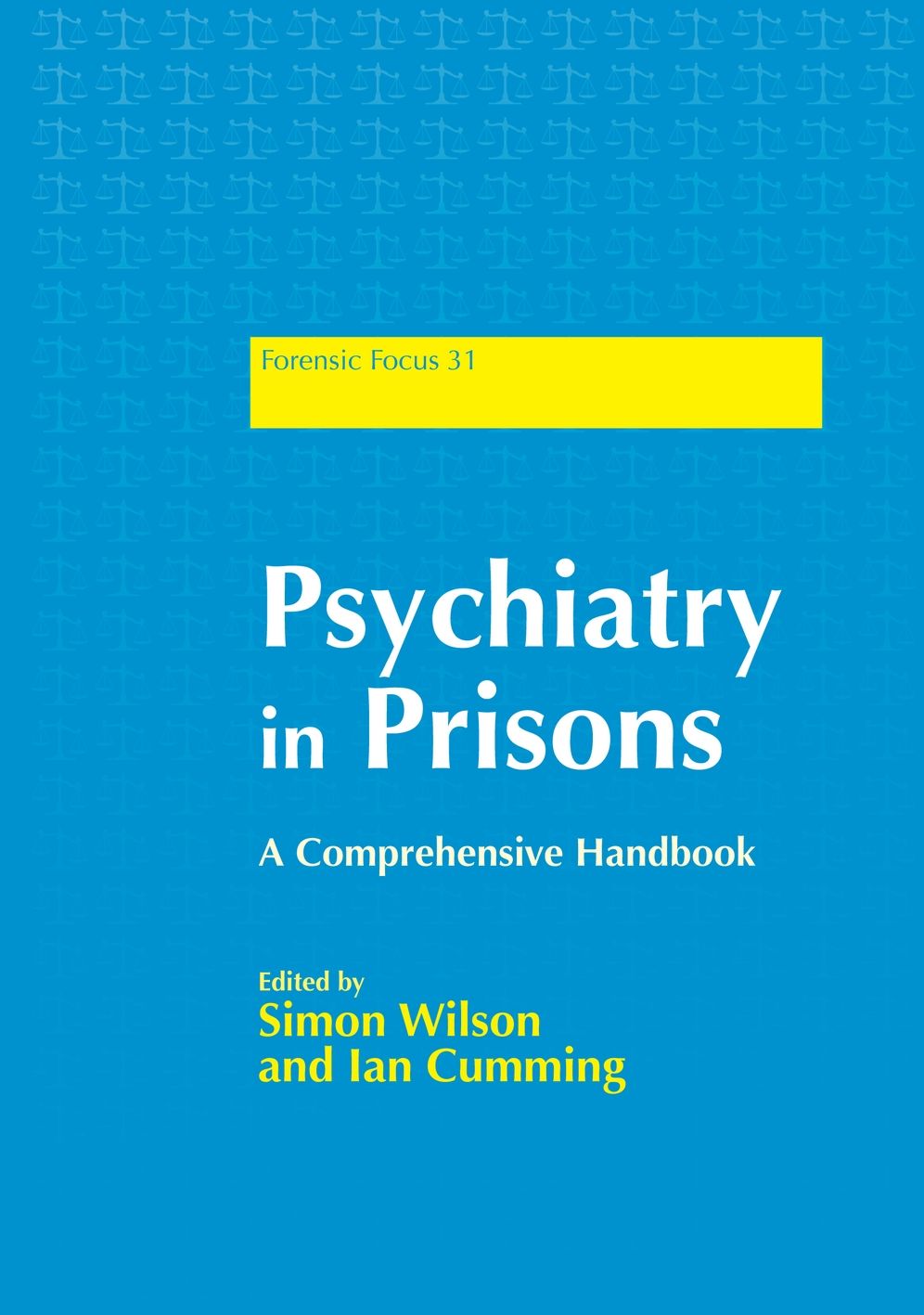 Psychiatry in Prisons: A Comprehensive Handbook