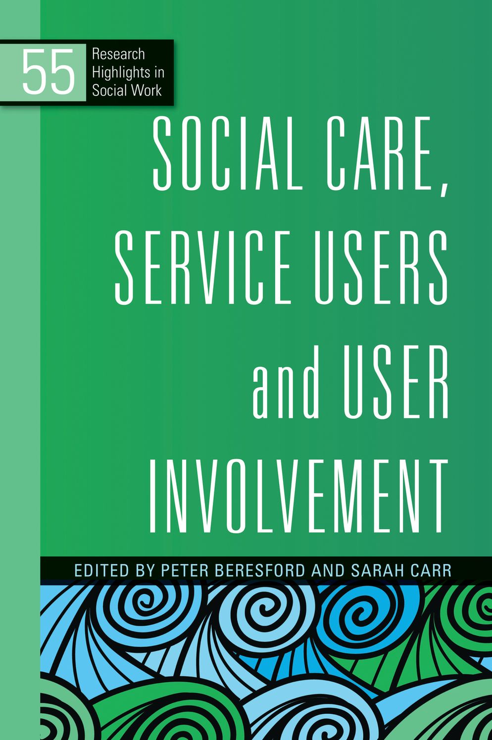 Social Care, Service Users and User Involvement