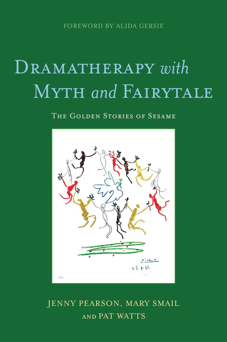 Dramatherapy with Myth and Fairytale: The Golden Stories of Sesame