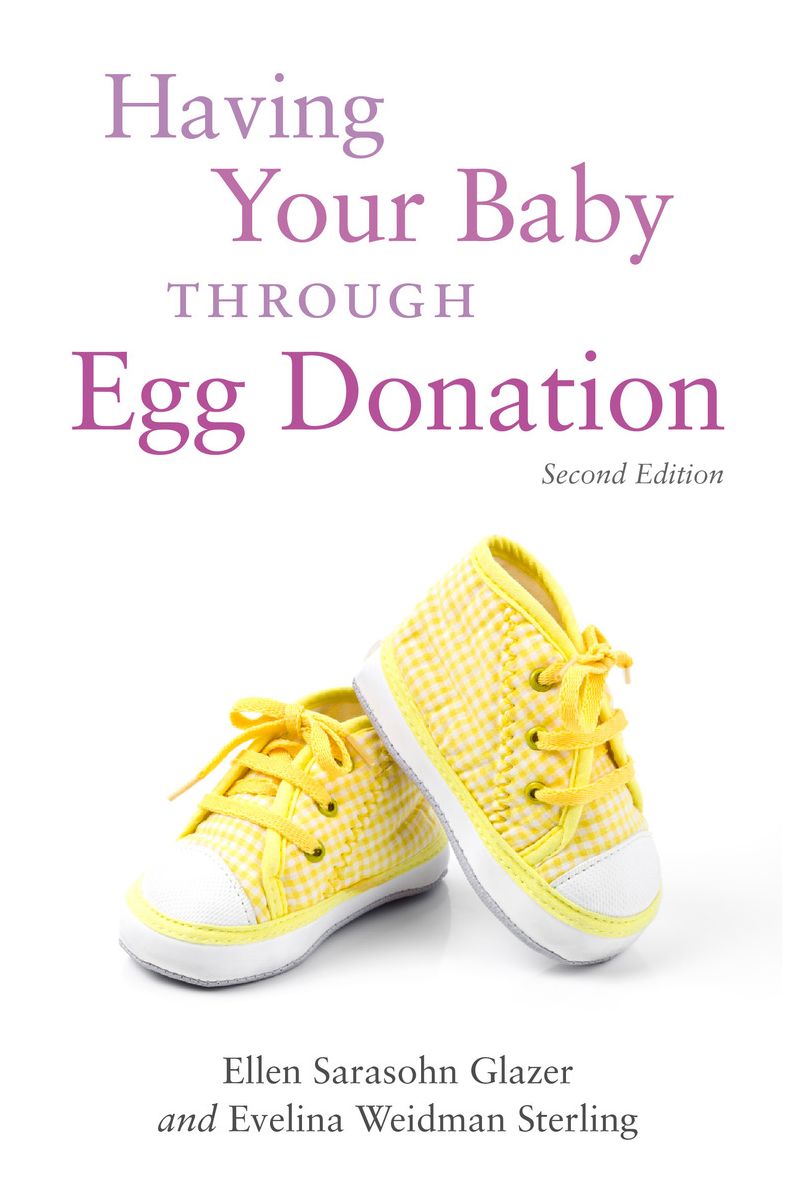 Having Your Baby Through Egg Donation: Second Edition