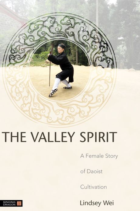 The Valley Spirit: A Female Story of Daoist Cultivation Second Edition