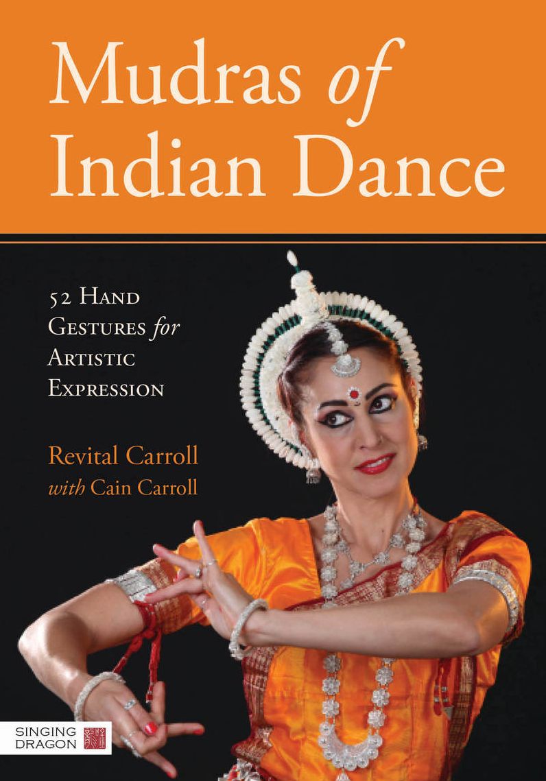 Mudras of Indian Dance: 52 Hand Gestures for Artistic Expression