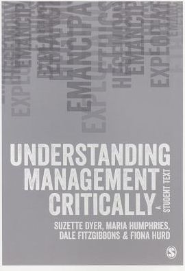 Understanding Management Critically: A Student Text