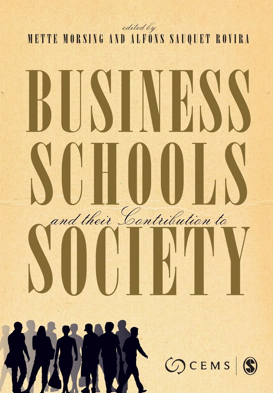Business Schools and their Contribution to Society