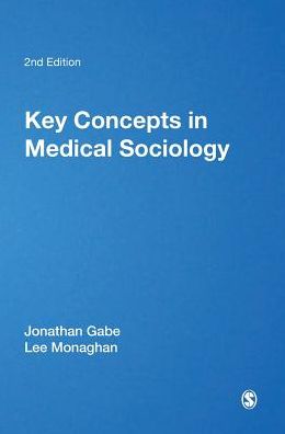 Key Concepts in Medical Sociology